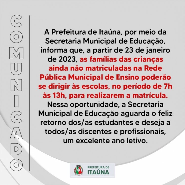 ENSINO MUNICIPAL - Novas matrículas a partir de 23 de janeiro