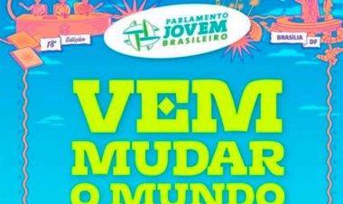 Câmara dos Deputados  promove 18° Parlamento Jovem