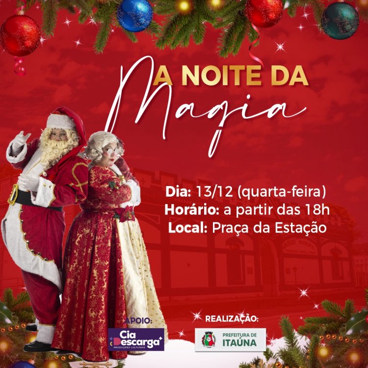 NATAL - “Noite da magia” na Praça da Estação