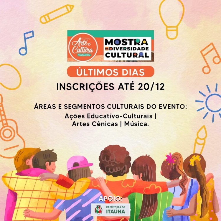 Diversidade Cultural, inscrições só até dia 20