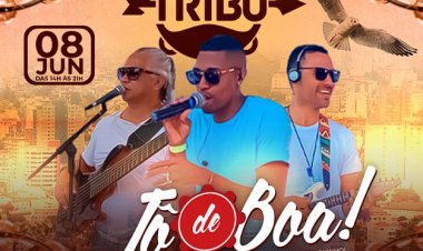 Nossa Tribo, Tô de Boa!