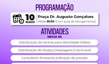 DIA DAS MÃES - Prefeitura realiza evento na Praça da Matriz
