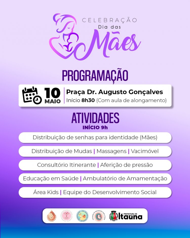 DIA DAS MÃES - Prefeitura realiza evento na Praça da Matriz