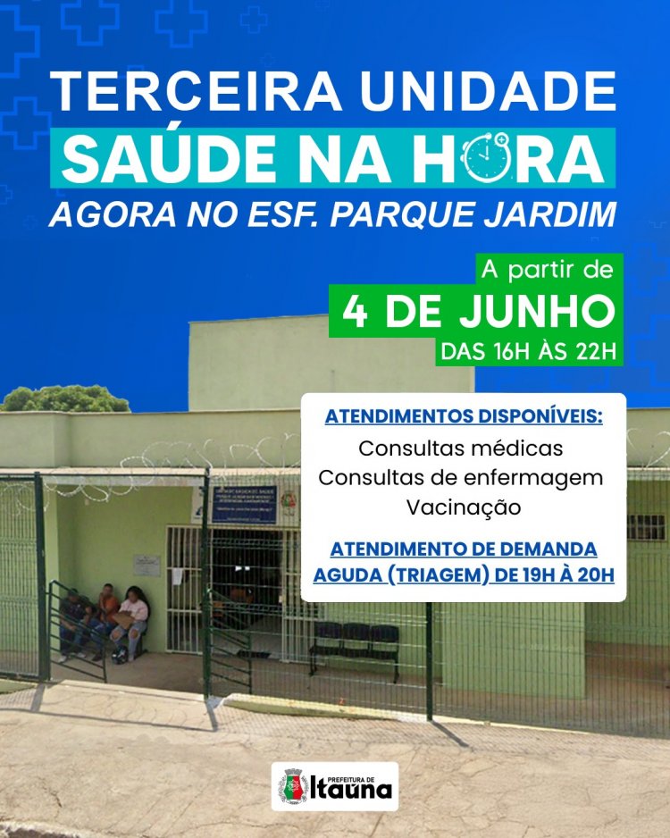 SAÚDE NA HORA - ESF do Parque Jardim terá horário estendido