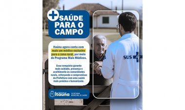 MAIS MÉDICOS - Saúde amplia  atendimento na zona rural