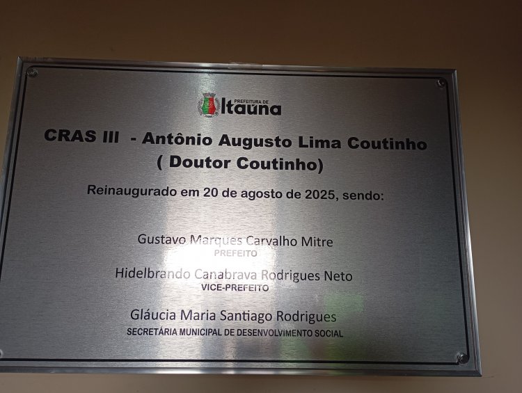 Reinauguração do CRAS Dr. Coutinho marca fortalecimento de políticas sociais em Itaúna