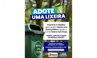 Prefeitura publica decreto do “Adote uma lixeira”