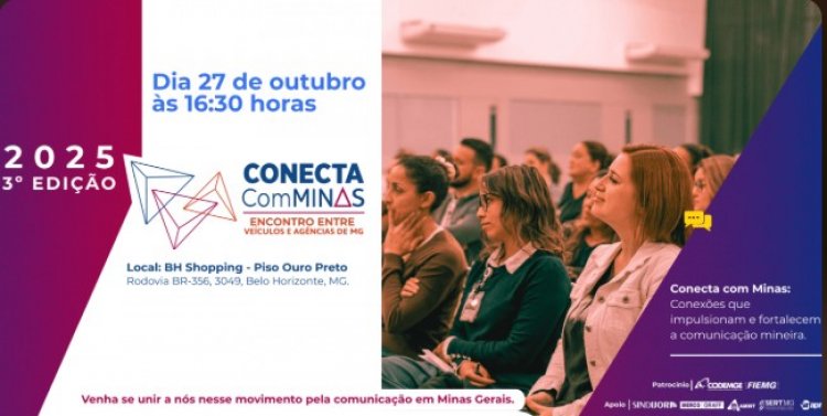 Conecta Com Minas reúne empresários e profissionais da Comunicação