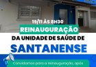 Prefeitura vai reinaugurar unidade de saúde “Maria das Mercês” em Santanense