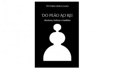 LANÇAMENTO I - “Do Peão ao Rei” vai  te ensinar os primeiros passos do xadrez