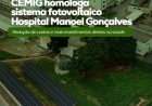 Hospital Manoel Gonçalves ativa sistema de energia solar
