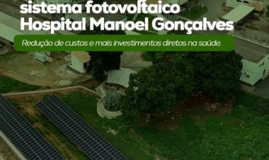 Hospital Manoel Gonçalves ativa sistema de energia solar
