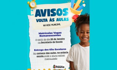 VAGAS REMANESCENTES - Prefeitura anuncia prazo para matrículas nas escolas itaunenses