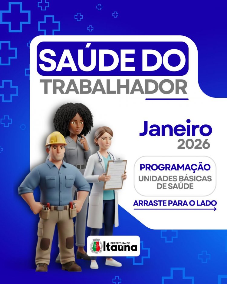 Itaúna divulga cronograma de janeiro do programa "Saúde do Trabalhador"