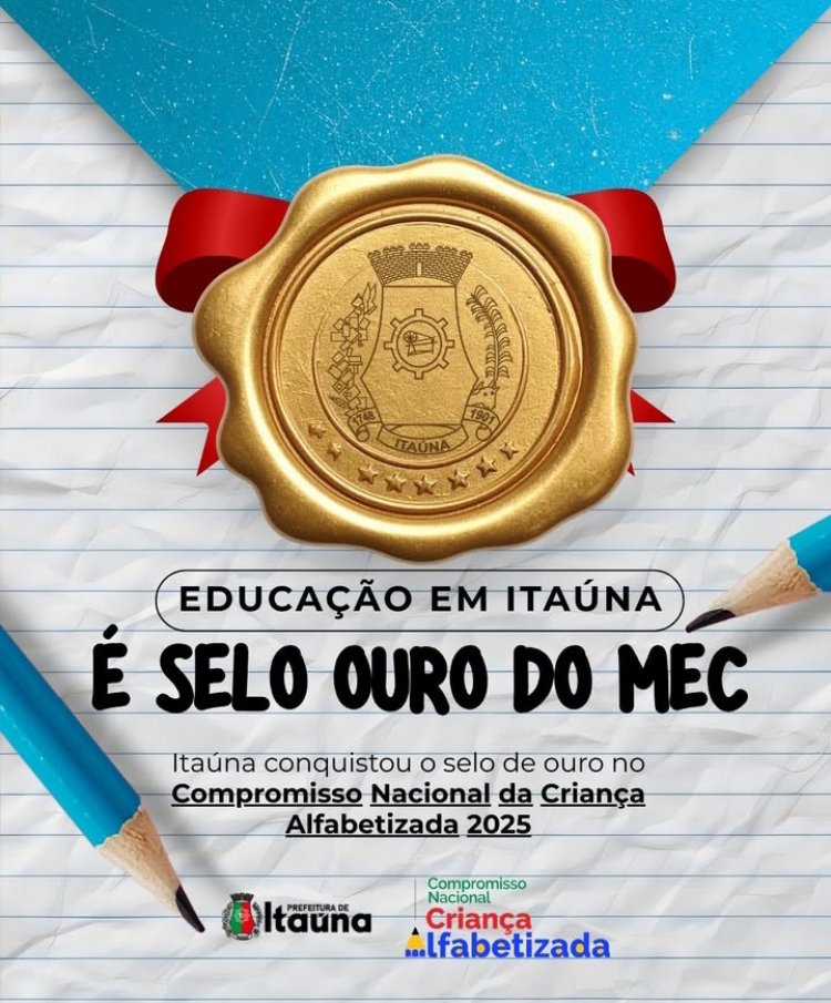 Itaúna recebe Selo Ouro do MEC por desempenho na alfabetização infantil
