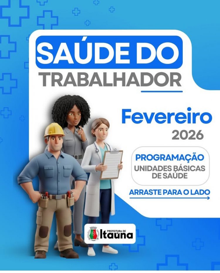 Saúde do Trabalhador, confira a programação de fevereiro