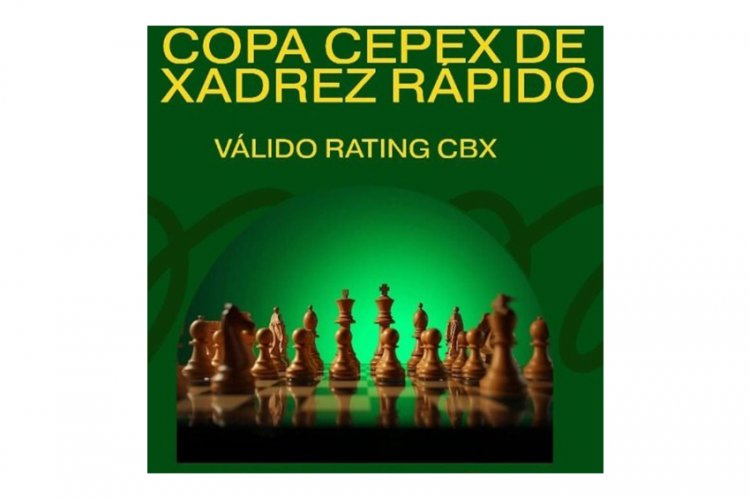REGULAMENTO - CEPEX divulga informações sobre Copa de Xadrez Rápido