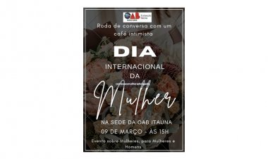 DIA DA MULHER - OAB Itaúna promove café intimista