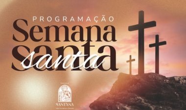 SEMANA SANTA - Católicos têm programação intensa a partir de amanhã