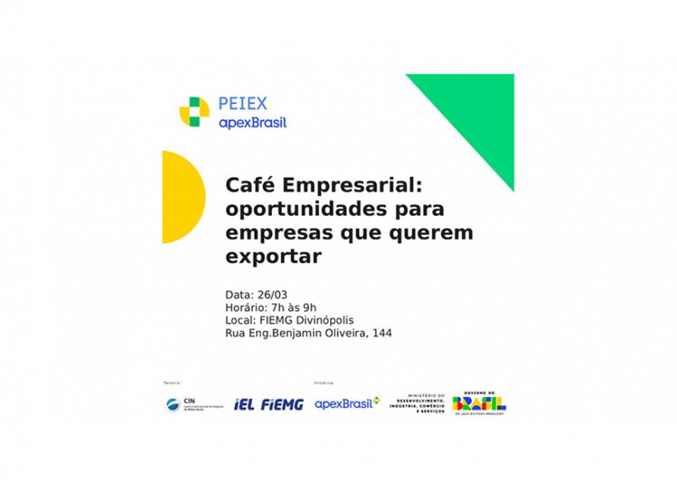OPORTUNIDADE - Café Empresarial e os caminhos da exportação