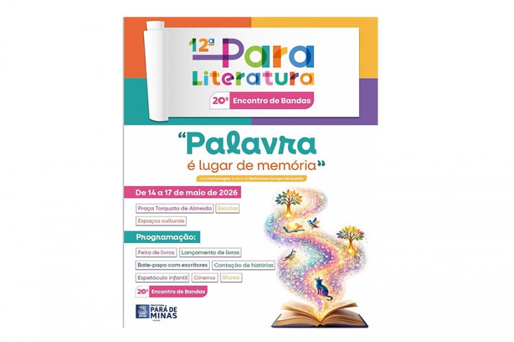 NA REGIÃO - Pará de Minas promove  12ª Paraliteratura e 20° Encontro de Bandas em maio