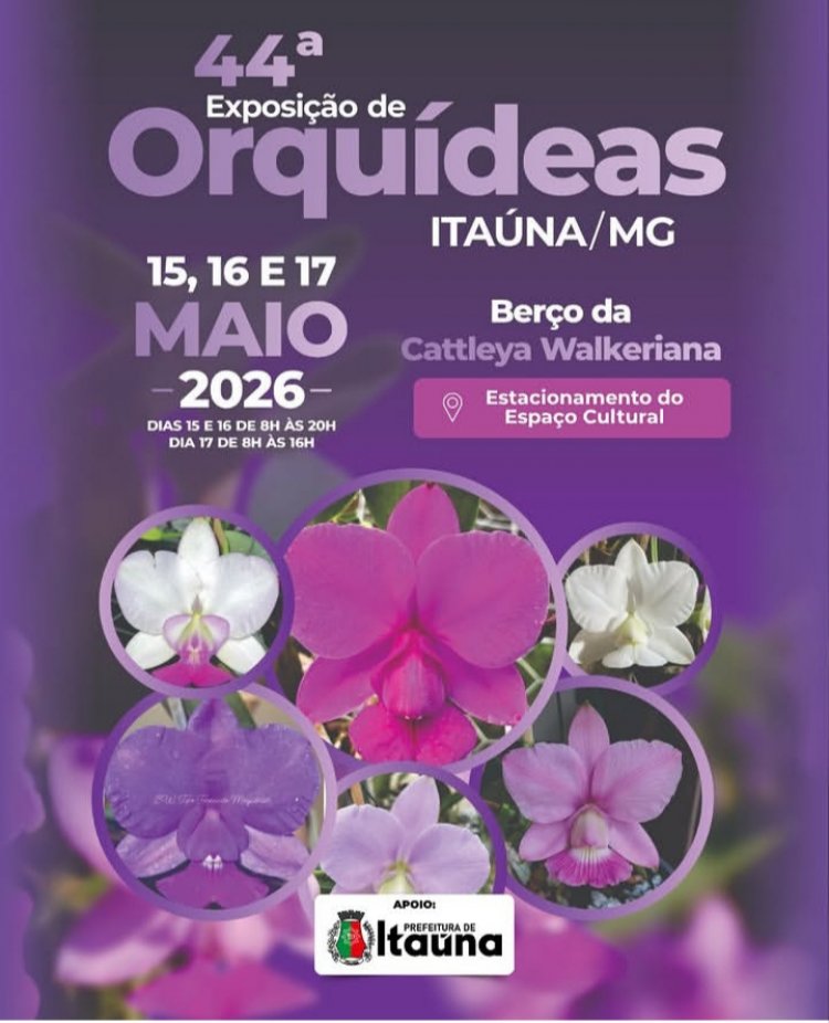 Itaúna sedia 44ª Exposição de Orquídeas com foco na Cattleya Walkeriana