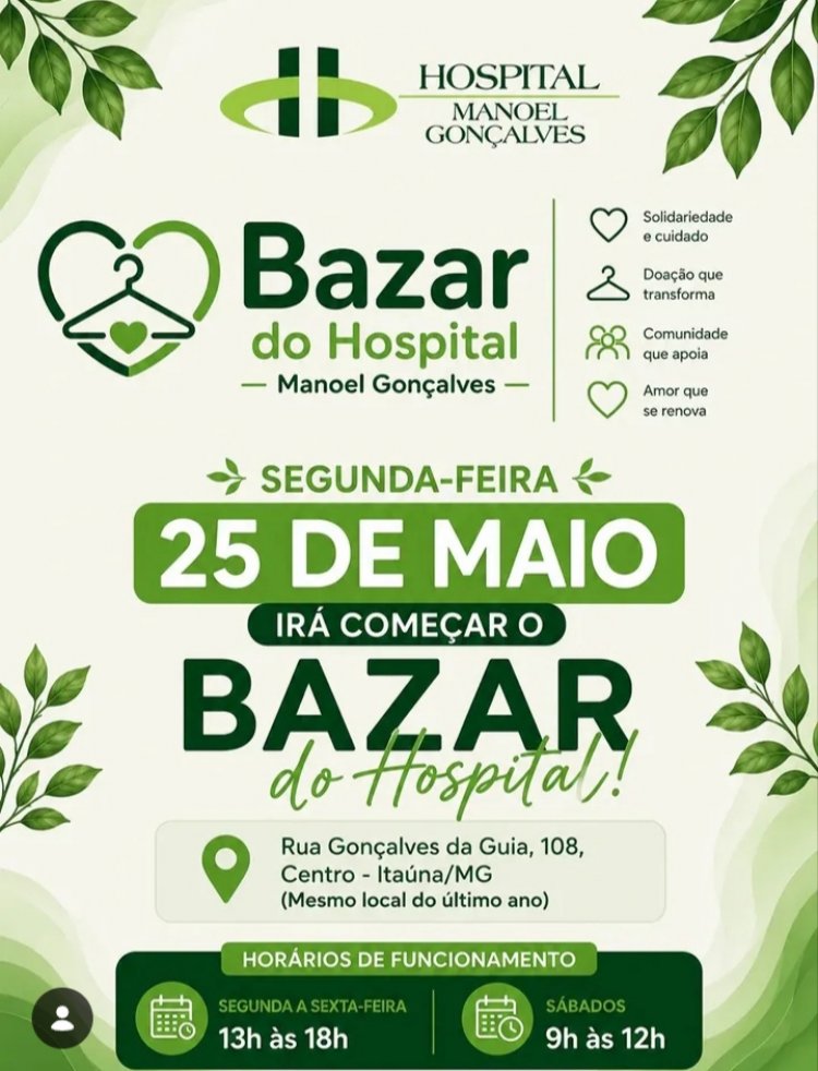Hospital Manoel Gonçalves promove bazar beneficente a partir de 25 de maio em Itaúna