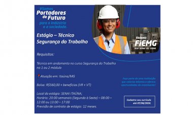 OPORTUNIDADE - Estágio de Técnico em Segurança  do Trabalho