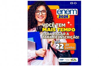 ENEM 2026 - Prazo para pagamento da  taxa de inscrição é prorrogado