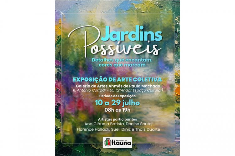 ARTES PLÁSTICAS - “Jardins Possíveis” na Galeria Ahmés de Paula Machado