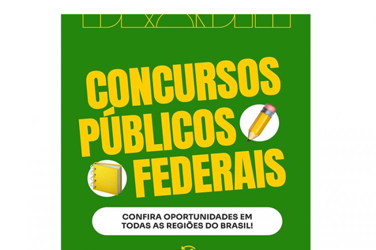 OPORTUNIDADE - Concursos federais abrem milhares de vagas em todo o país