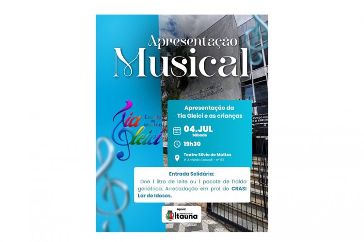 MÚSICA - Tem apresentação da Escola Tia Gleici e as Crianças