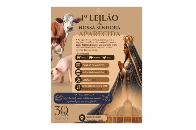 LEILÃO - Paróquia Nossa  Senhora Aparecida convida itaunenses